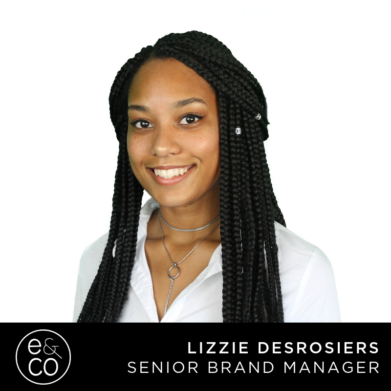 Q&A with Lizzie Desrosiers, Senior Brand Manager