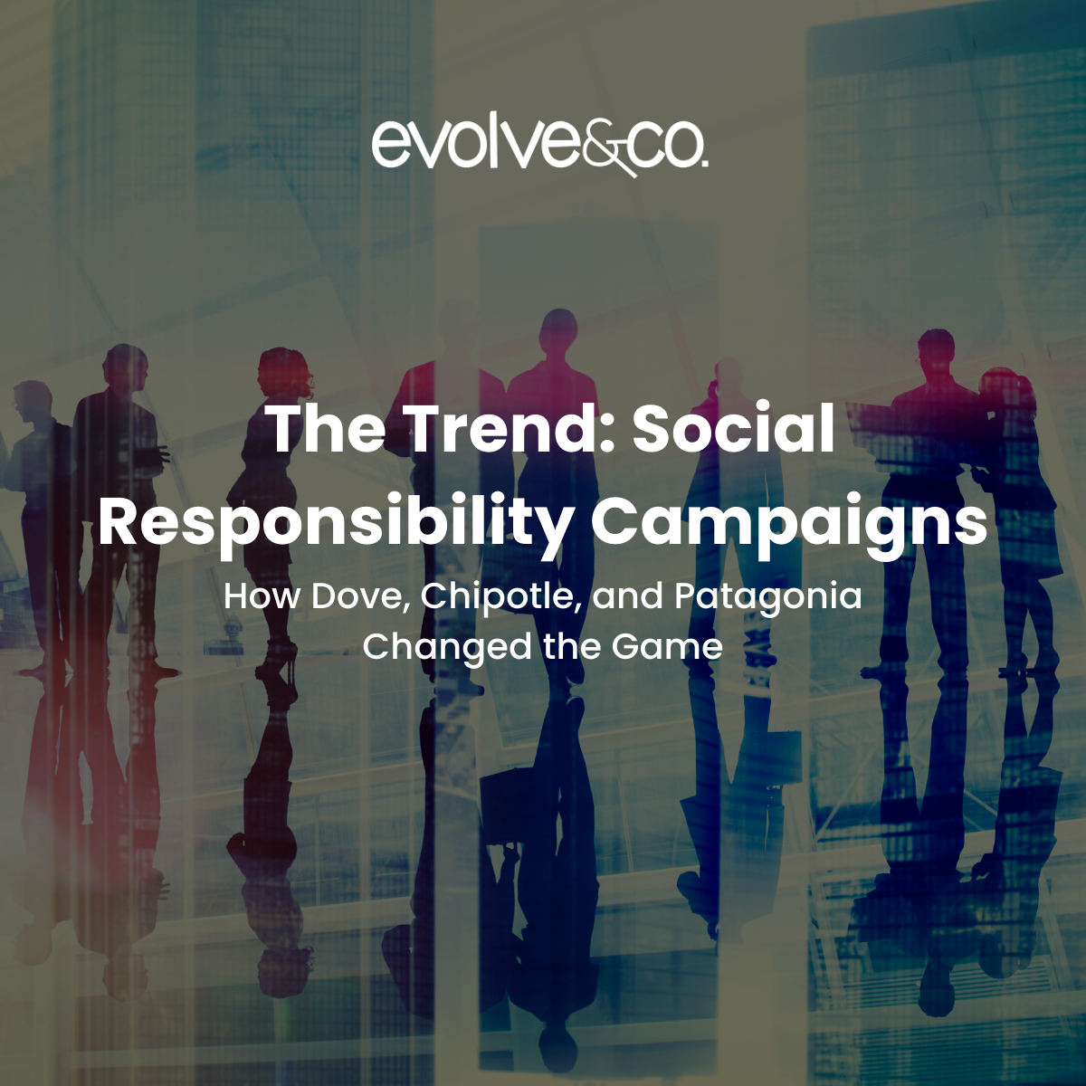 The Trend: Social Responsibility Campaigns