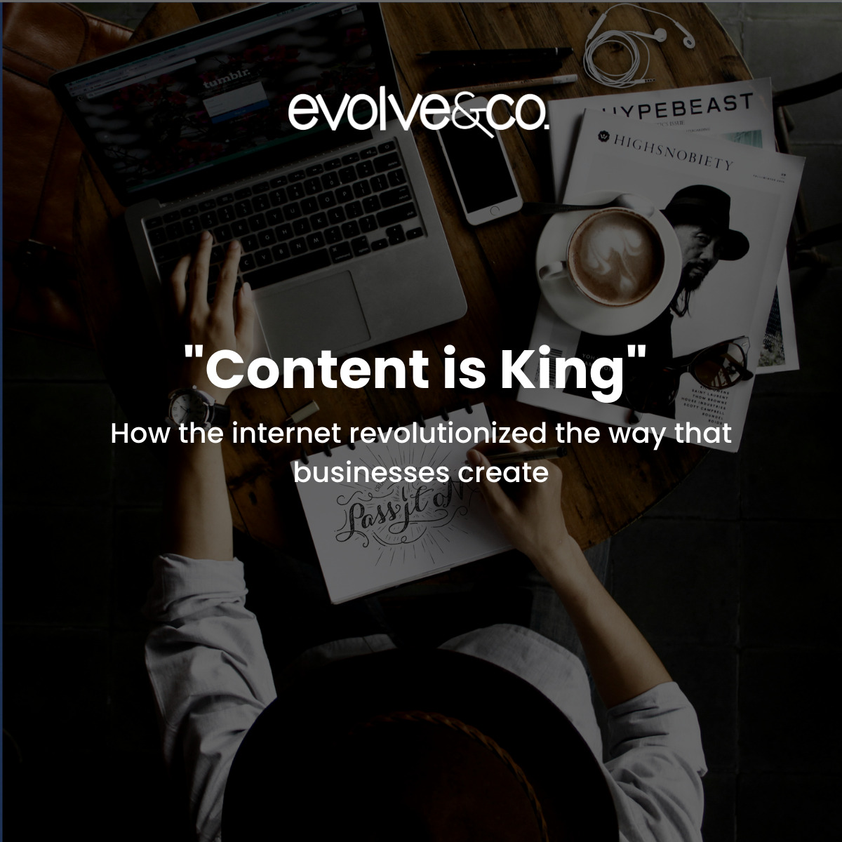 “Content is King”