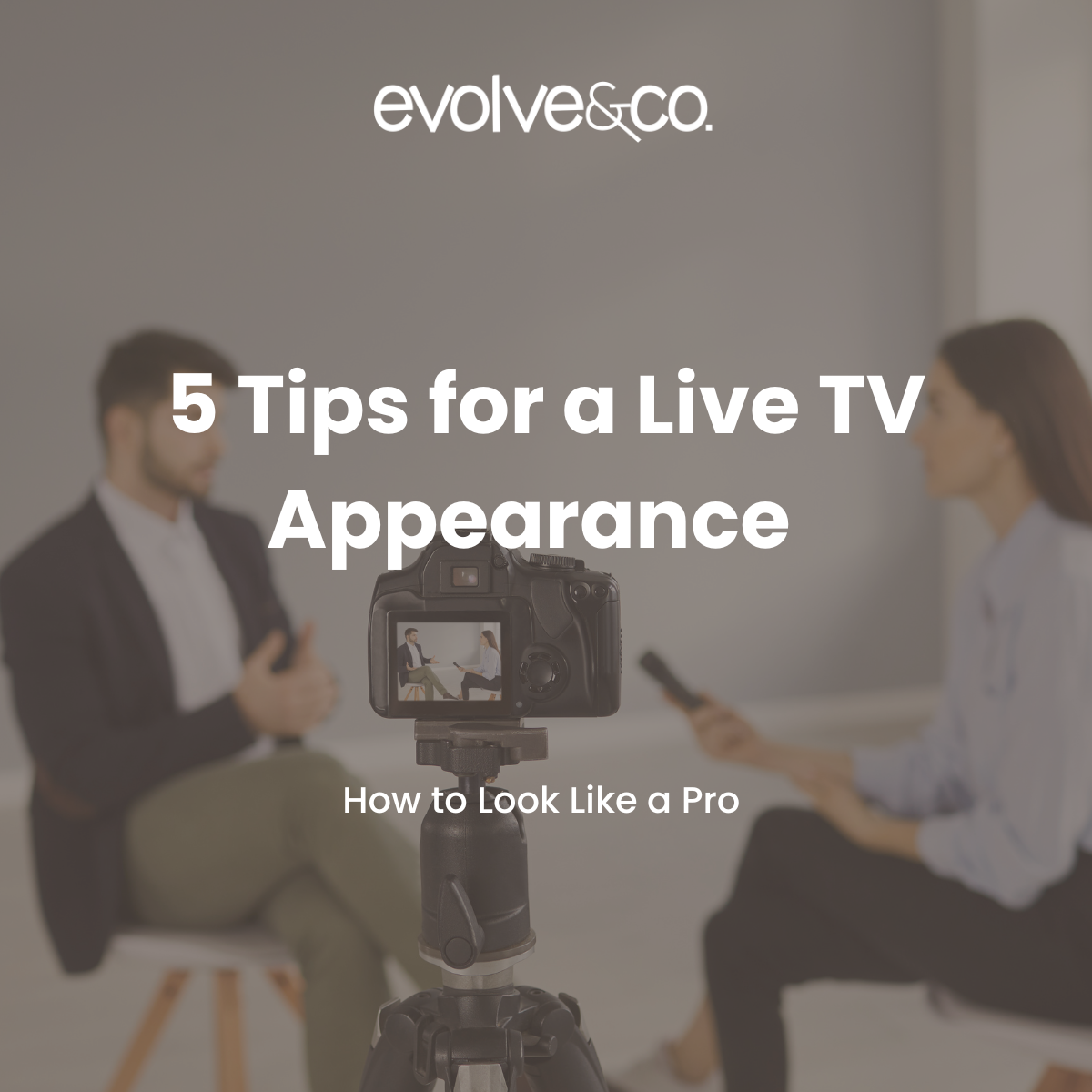 5 Tips for a Live TV Appearance