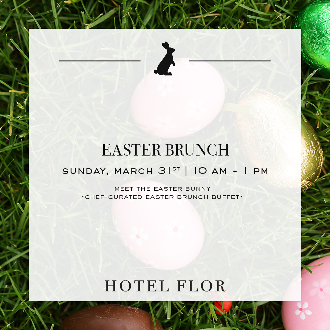 Downtown Tampa’s Hotel Flor to Host Chef-Curated Easter Brunch in Ballroom
