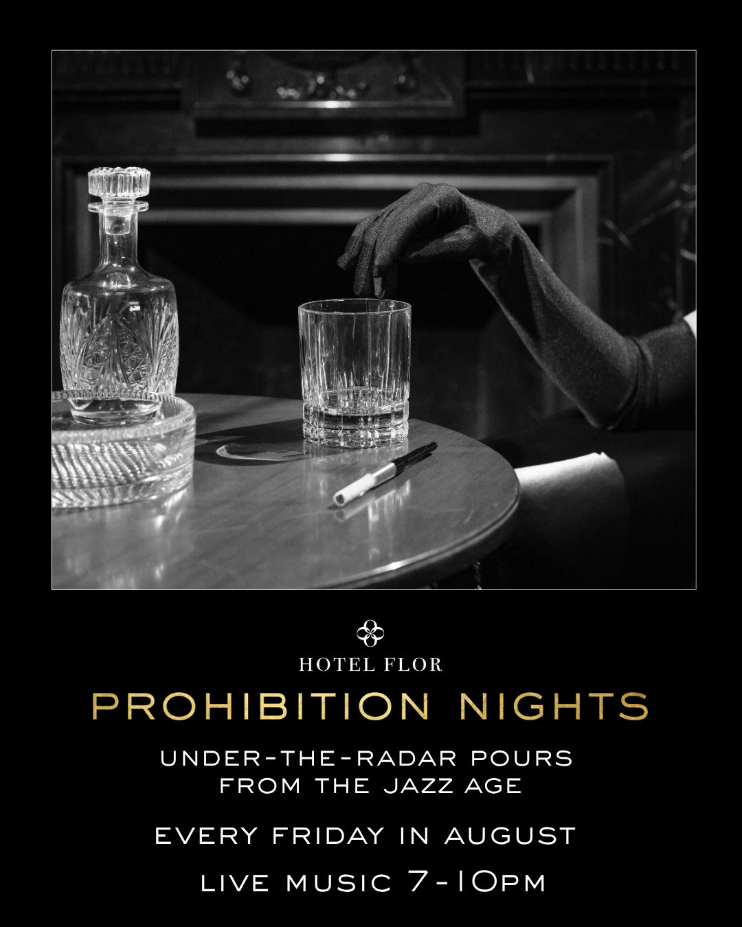 Hotel Flor’s Centennial Celebration Series Continues With “Prohibition Nights” This August